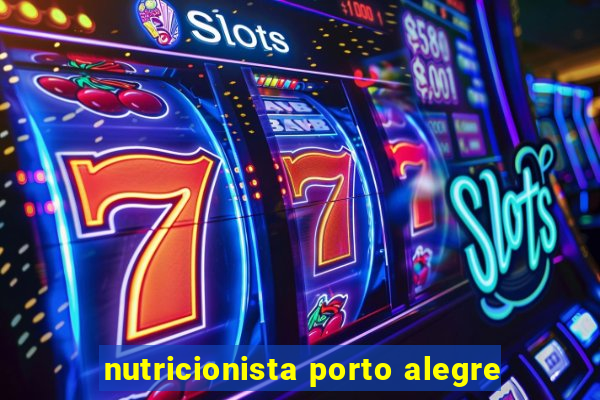 nutricionista porto alegre